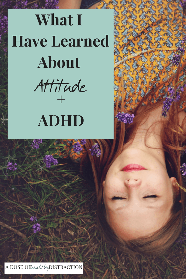 What I have learned about attitude and ADHD