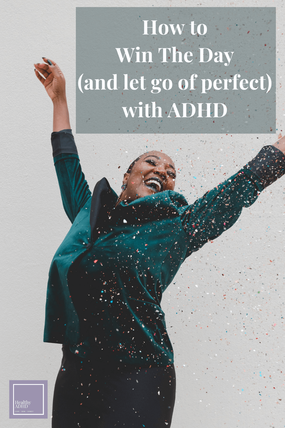 win the day with ADHD