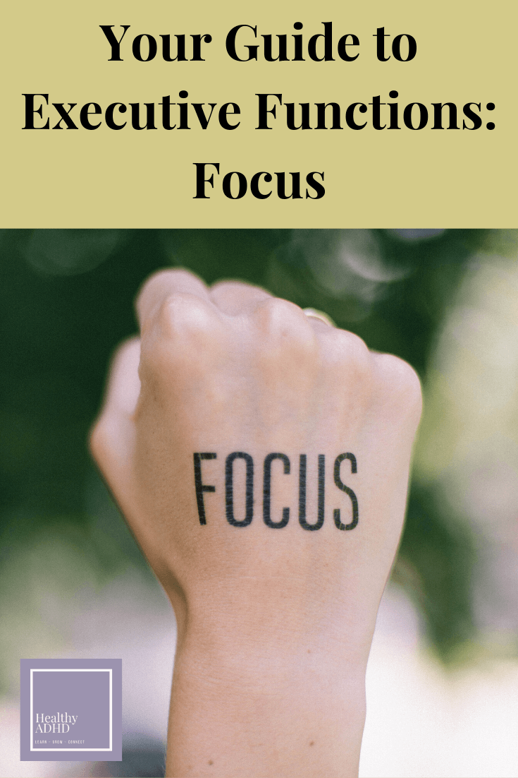 Your Guide To Executive Functions Focus Healthy ADHD