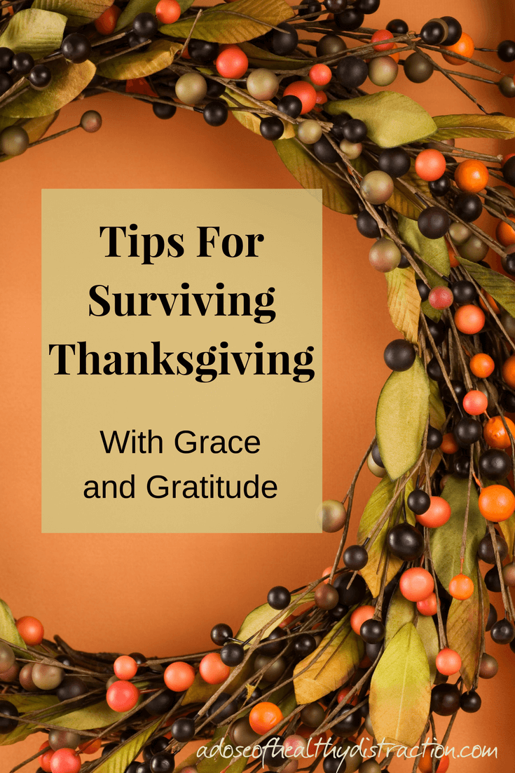 7 tips for surviving thanksgiving with grace and gratitude